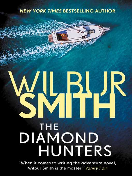 Title details for Diamond Hunters by Wilbur Smith - Wait list
